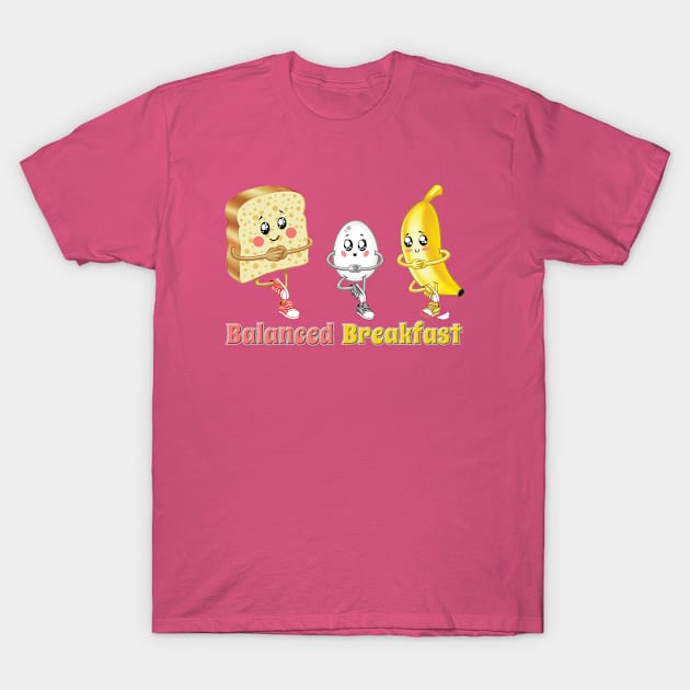 Balanced Breakfast T-Shirt by Pigeon585